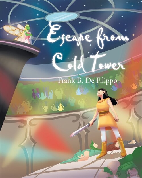 Escape from Cold Tower (Paperback)