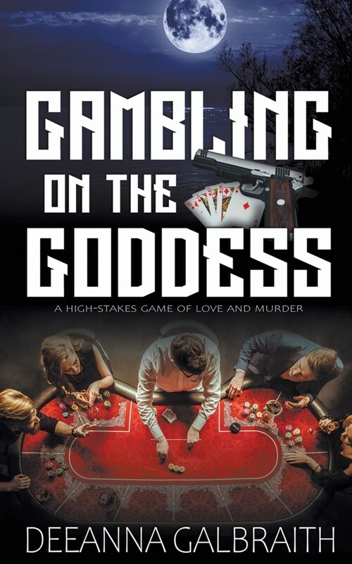 Gambling on the Goddess (Paperback)