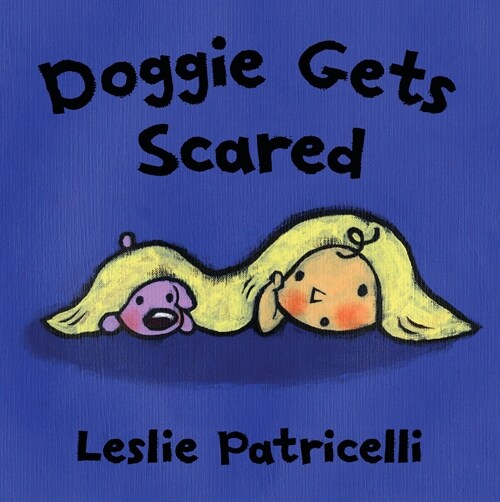 Doggie Gets Scared (Board Books)