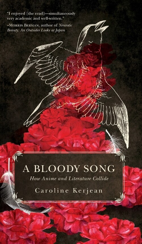 A Bloody Song: How Anime and Literature Collide (Hardcover)