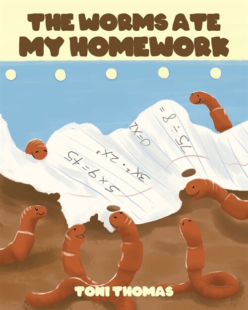 The Worms Ate My Homework (Paperback)
