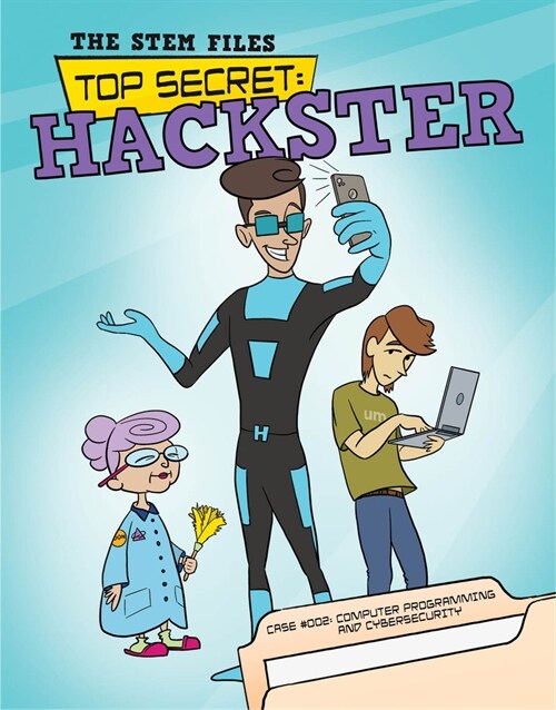 Top Secret: Hackster (Library Binding)