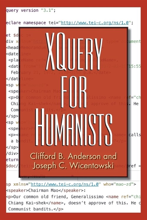 XQuery for Humanists (Paperback)