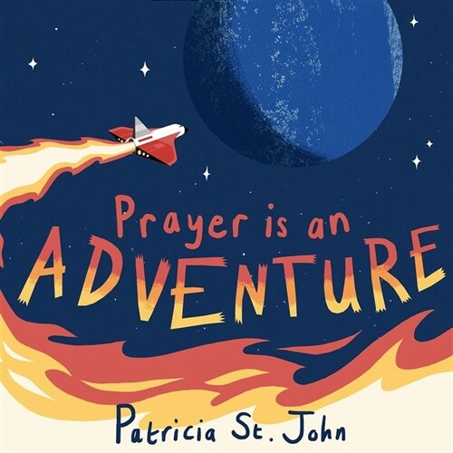 Prayer Is an Adventure (Hardcover)