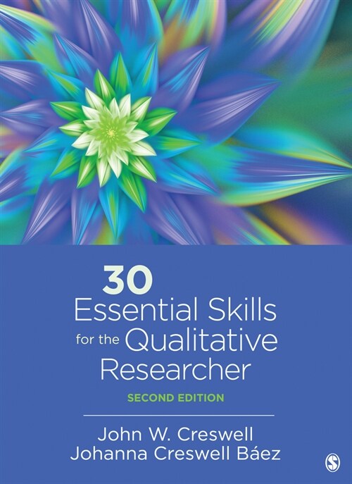 30 Essential Skills for the Qualitative Researcher (Paperback, 2)