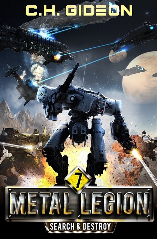 Search & Destroy: Mechanized Warfare on a Galactic Scale (Paperback)