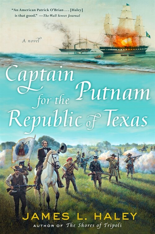Captain Putnam for the Republic of Texas (Hardcover)