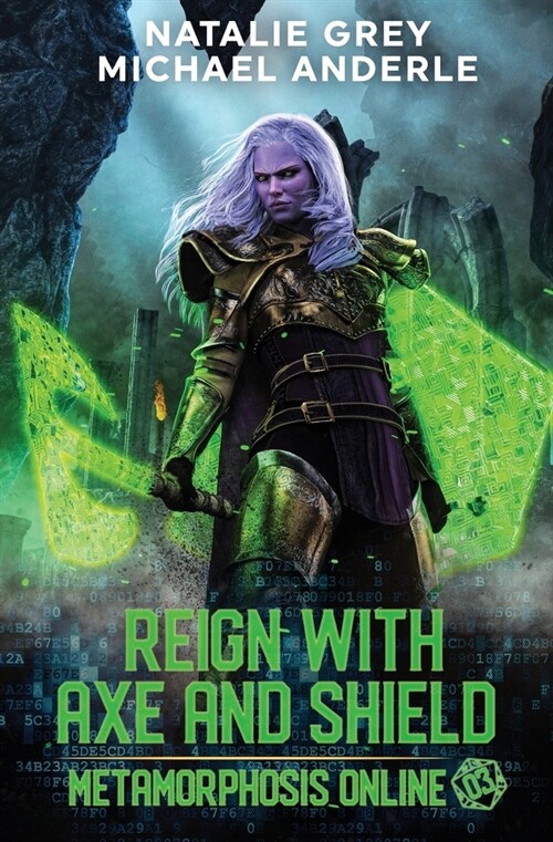 Reign With Axe And Shield: A Gamelit Fantasy RPG Novel (Paperback)