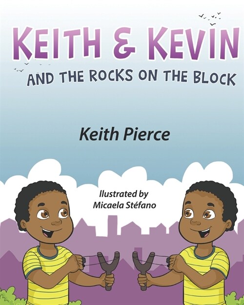 Keith & Kevin and the Rocks on the Block (Paperback)