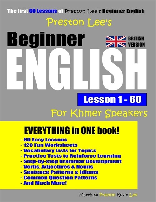 Preston Lees Beginner English Lesson 1 - 60 For Khmer Speakers (British Version) (Paperback)