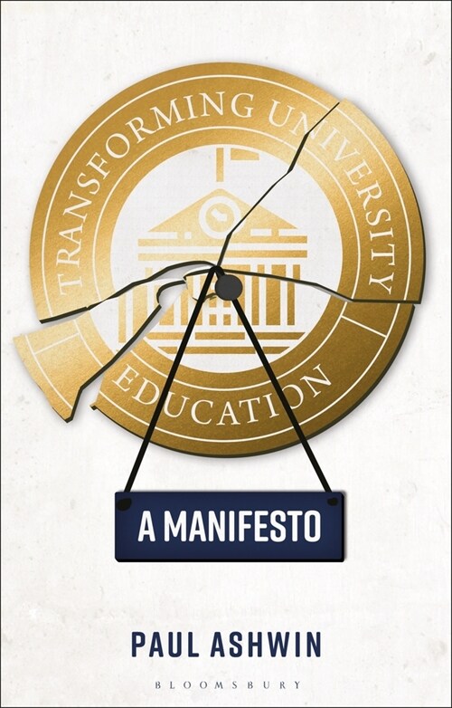 Transforming University Education : A Manifesto (Hardcover)