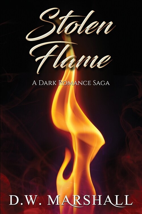 Stolen Flame (Paperback)