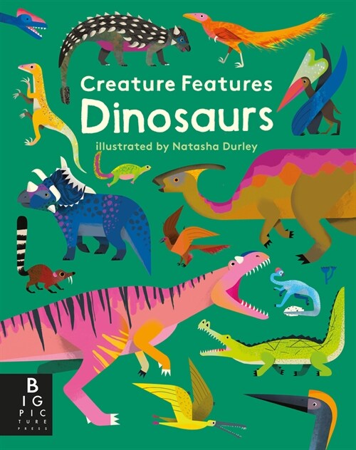 Creature Features: Dinosaurs (Board Books)