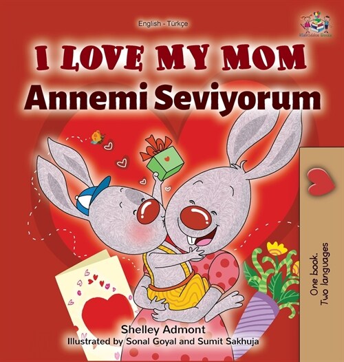 I Love My Mom (English Turkish Bilingual Book) (Hardcover)