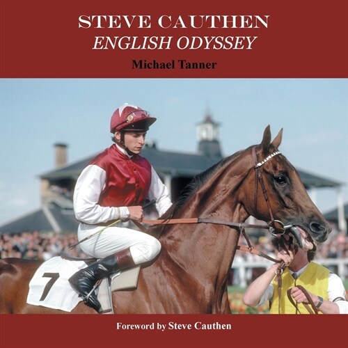 Steve Cauthen English Odyssey (Paperback)