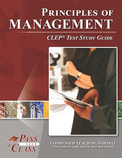 Principles of Management CLEP Test Study Guide (Paperback)