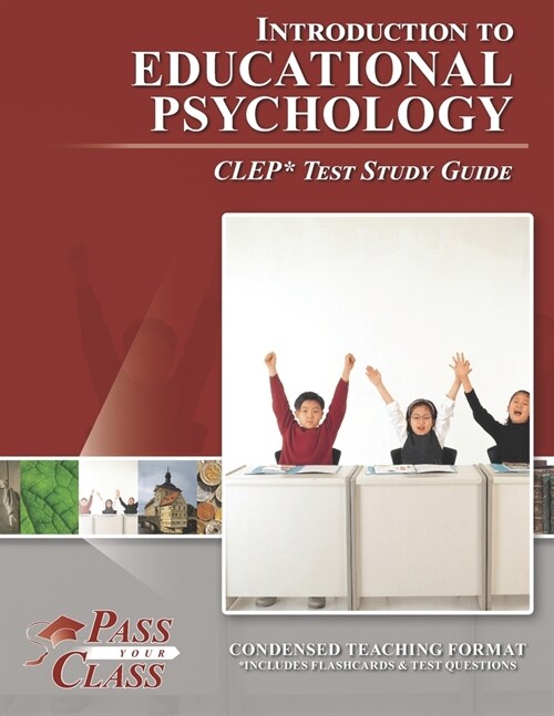 Introduction to Educational Psychology CLEP Test Study Guide (Paperback)