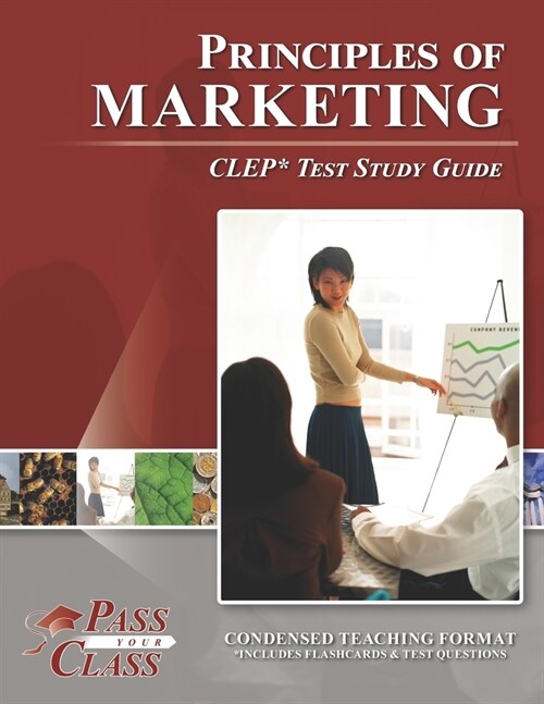 Principles of Marketing CLEP Test Study Guide (Paperback)