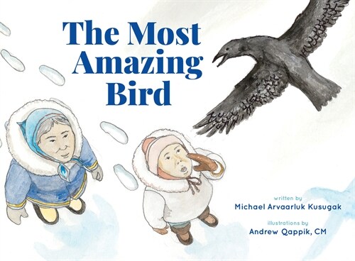 The Most Amazing Bird (Hardcover)