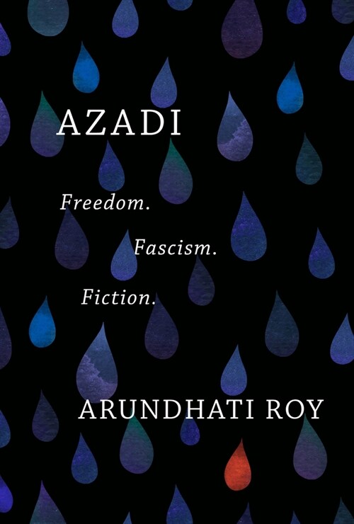 Azadi: Freedom. Fascism. Fiction. (Hardcover)