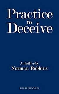 Practice to Deceive (Paperback)