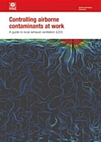 Controlling Airborne Contaminants at Work (Paperback)