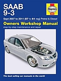 Saab 9-3 Petrol & Diesel Service and Repair Manual : 07-11 (Hardcover)