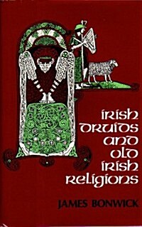 Irish Druids and Old Irish Religions (Paperback)