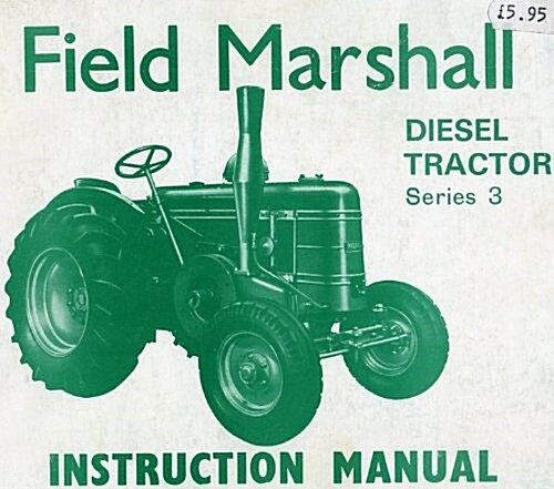 Field Marshall Diesel Tractor, Series 3 (Paperback)