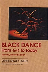 Black Dance: From 1619 to Today (Paperback, 2, Second Edition)