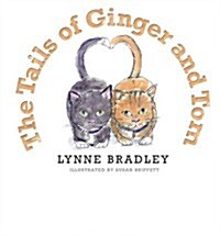 The Tails of Ginger and Tom (Paperback)