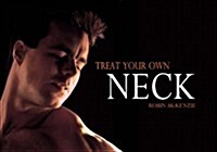 Treat Your Own Neck (Paperback)