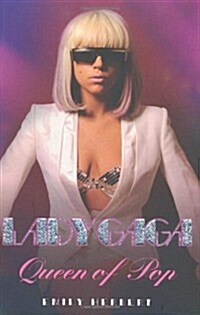 Lady Gaga : Queen of Pop (Paperback)