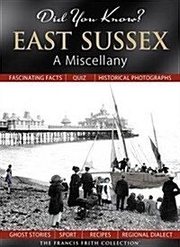 Did You Know? East Sussex (Hardcover)