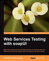 Web Services Testing with Soapui (Paperback)