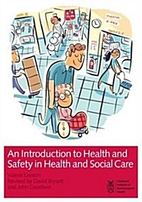 Introduction to Health and Safety in Health and Social Care (Paperback)