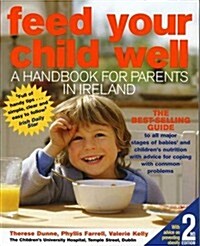 Feed Your Child Well (Paperback)