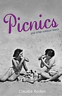 Picnics & Other Feasts (Hardcover)