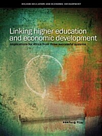 Linking Higher Education and Economic de (Paperback)