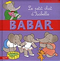 Le Petit Chat DIsabelle (N 15) (Hardcover)