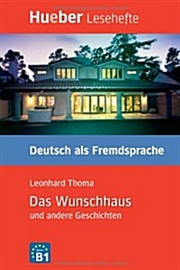 Wunschhaus Und Andere Geschichten - Leseheft (Paperback)
