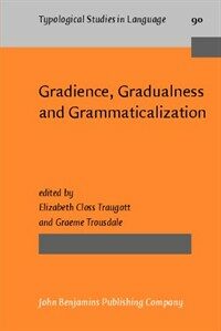 Gradience, gradualness and grammaticalization