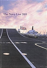 The Navy List 2011 : Compiled on the 27th January 2012 (Paperback)