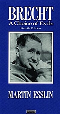 Brecht: A Choice Of Evils (Paperback, New Edition - New ed)