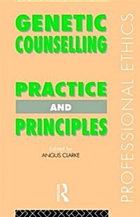 Genetic Counselling : Practice and Principles (Paperback)