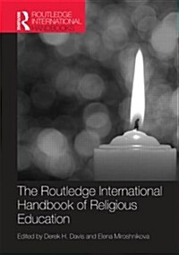 The Routledge International Handbook of Religious Education (Hardcover)