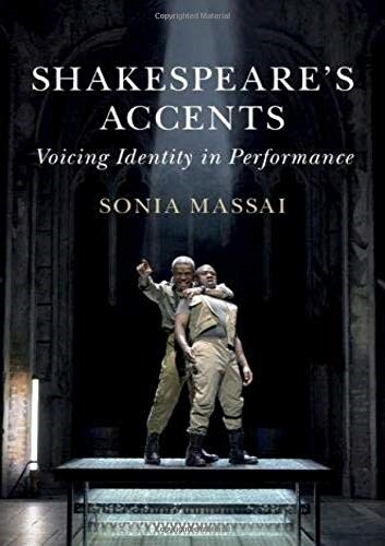 Shakespeares Accents : Voicing Identity in Performance (Hardcover)