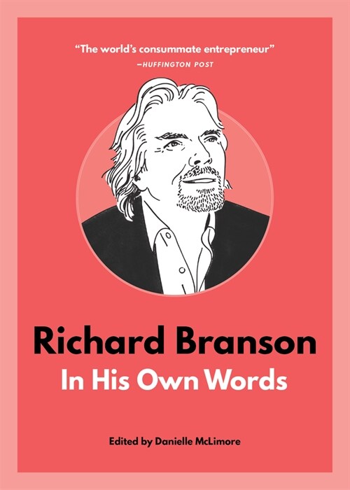 Richard Branson: In His Own Words (Paperback)