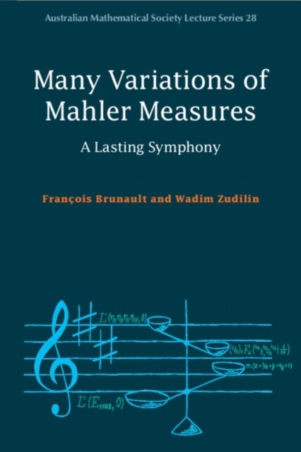 Many Variations of Mahler Measures : A Lasting Symphony (Paperback)