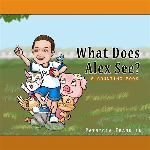 What Does Alex See (Paperback)